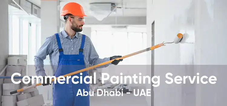 Commercial Painting Service Abu Dhabi - UAE