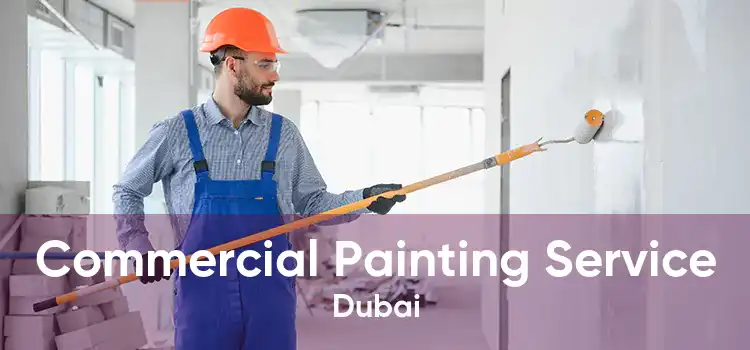 Commercial Painting Service Dubai