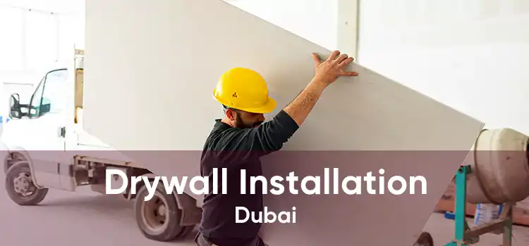 Drywall Installation Dubai