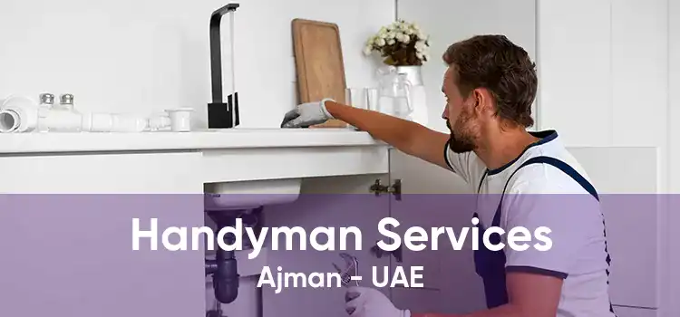 Handyman Services Ajman - UAE