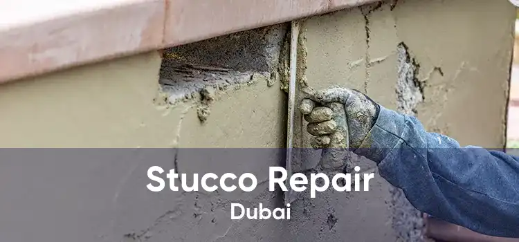 Stucco Repair Dubai