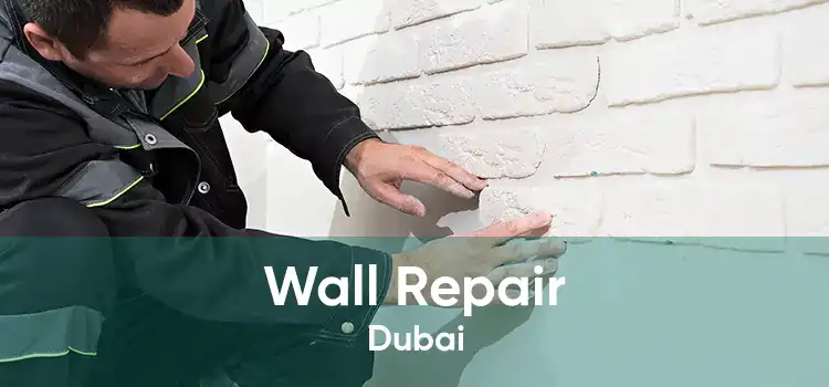 Wall Repair Dubai